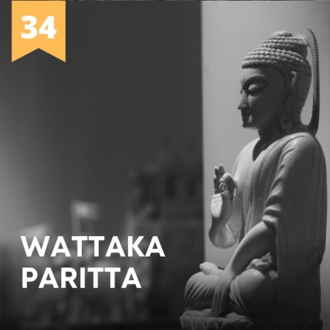 Wattaka Paritta | Boomplay Music