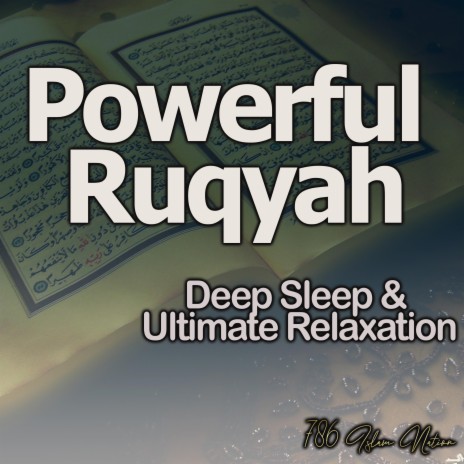 Powerful Ruqyah for Deep Sleep & Ultimate Relaxation | Boomplay Music
