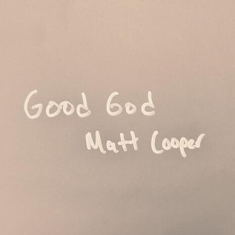 Good God | Boomplay Music