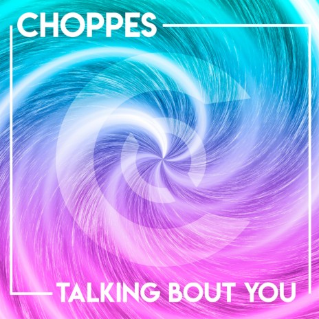 Talking Bout You | Boomplay Music
