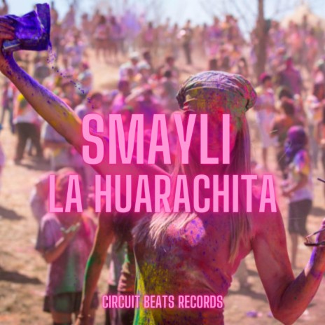 La Huarachita | Boomplay Music