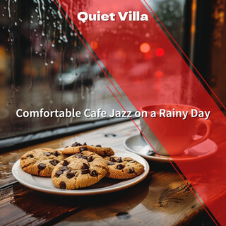 Comfortable Cafe Jazz on a Rainy Day