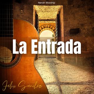 La Entrada