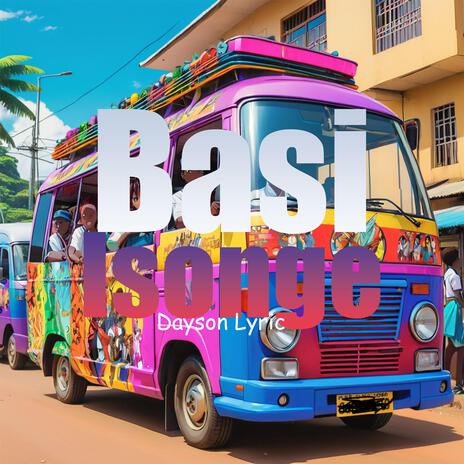 Basi Isonge | Boomplay Music