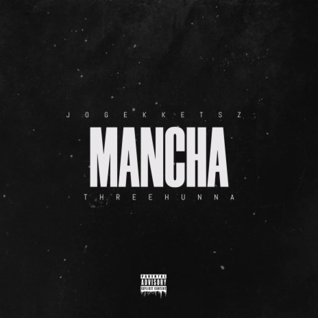 Mancha | Boomplay Music