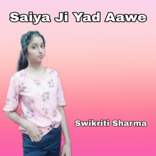 Saiya Ji Yad Aawe