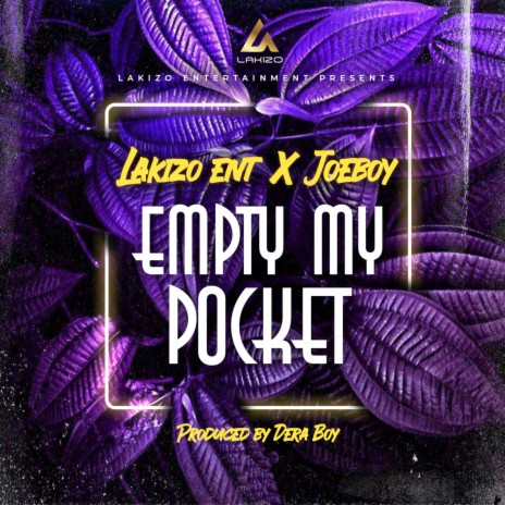 Empty My Pocket ft. Joeboy | Boomplay Music