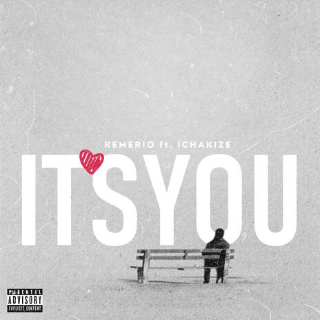 It's You ft. Ichakize | Boomplay Music