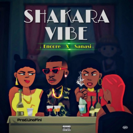 Shakara Vibes (with Sanasi) | Boomplay Music