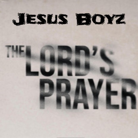 The Lords Prayer | Boomplay Music