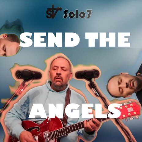 Send the Angels | Boomplay Music