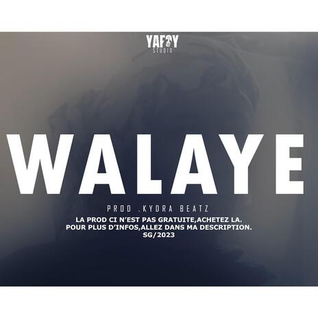 Walaye | Boomplay Music