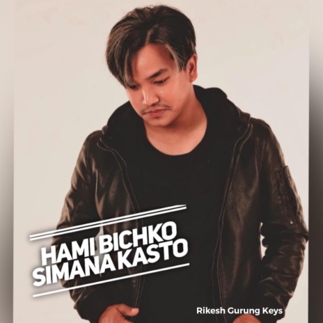 Hami Bichko Simana Kasto | Boomplay Music