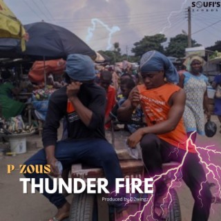 Thunder Fire | Boomplay Music