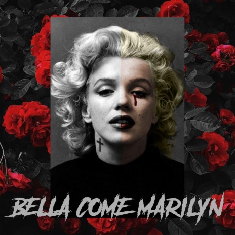 Bella Come Marilyn