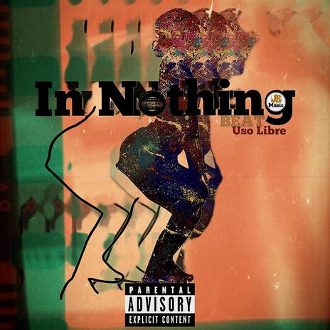 Beat _ In Nothing ft. LEGADO | Boomplay Music