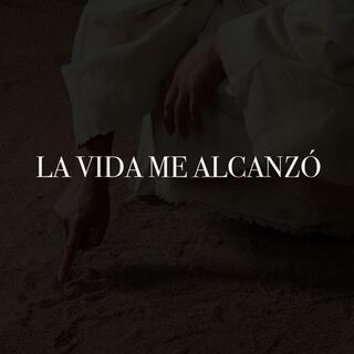 La vida me alcanzó (ambient sound)