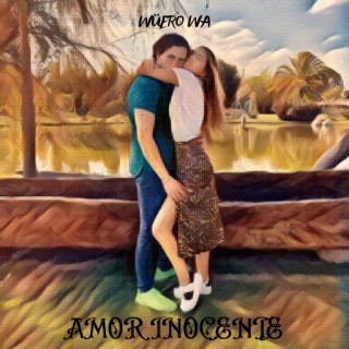 AMOR INOCENTE lyrics | Boomplay Music