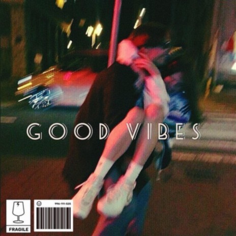 GOOD VIBES | Boomplay Music