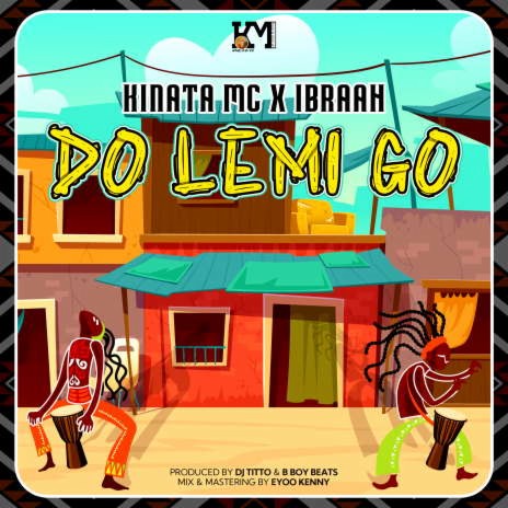 Do Lemi Go ft. Ibraah | Boomplay Music