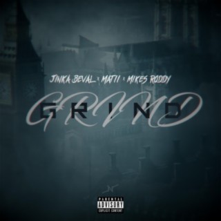 Grind (feat. Matii & Mikes Roddy)