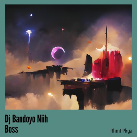 Bandoyo Niih Boss (Remix) | Boomplay Music