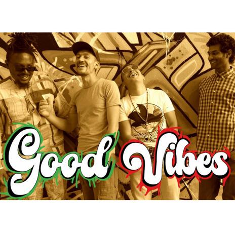 Good Vibes | Boomplay Music