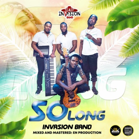 So Long ft. Invasion Band | Boomplay Music