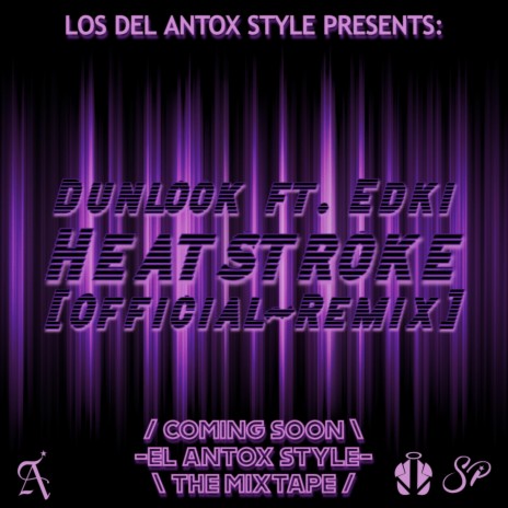 Heatstroke (Dunlook Remix) ft. Edki | Boomplay Music