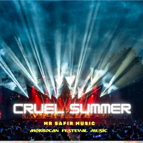 CRUEL SUMMER | Boomplay Music