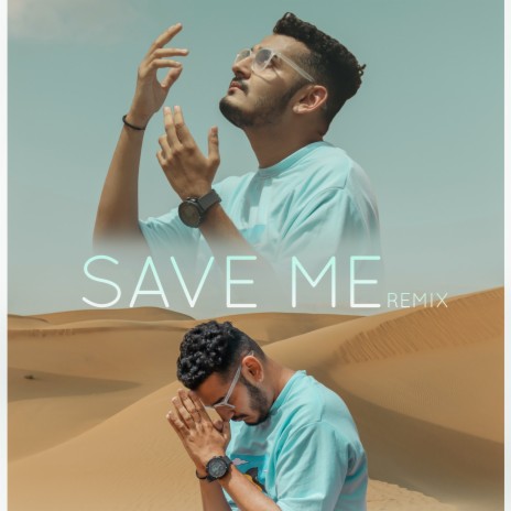 Save Me (Remix) | Boomplay Music