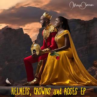 Helmets, Crowns and Roses EP
