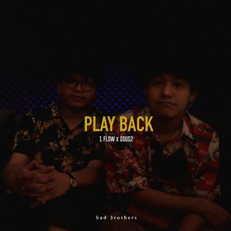 Play Back ft. GSUS2 | Boomplay Music