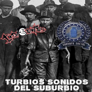 Turbios Sonidos del Suburbio (Split Punk Rock Ecuador y Argentina sin fronteras)