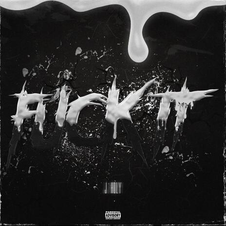 Fuck It | Boomplay Music