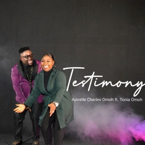 TESTIMONY ft. Tonia Omoh | Boomplay Music