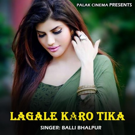 Lagale Karo Tika | Boomplay Music