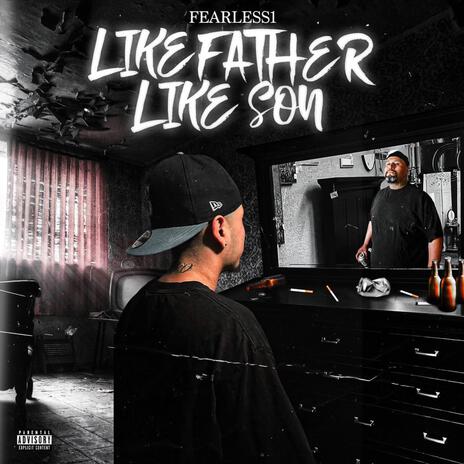 Like Father Like Son | Boomplay Music