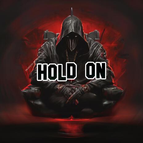 Hold On | Boomplay Music