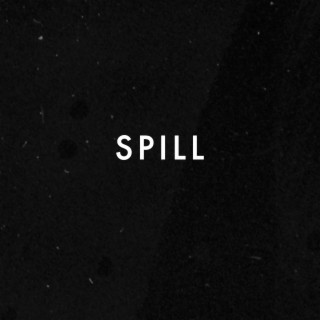 Spill