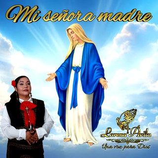 Mi señora Madre