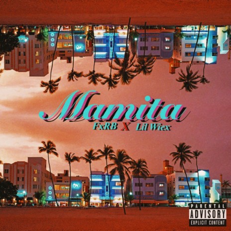 Mamita (feat. Lil Wiex) | Boomplay Music