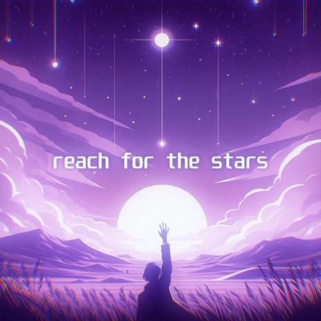 reach for the stars (Slowed) | Boomplay Music