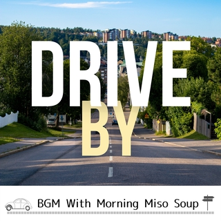 BGM With Morning Miso Soup