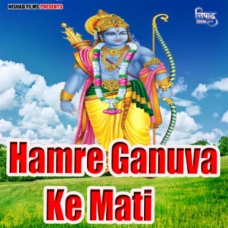 Hamre Ganuva Ke Mati