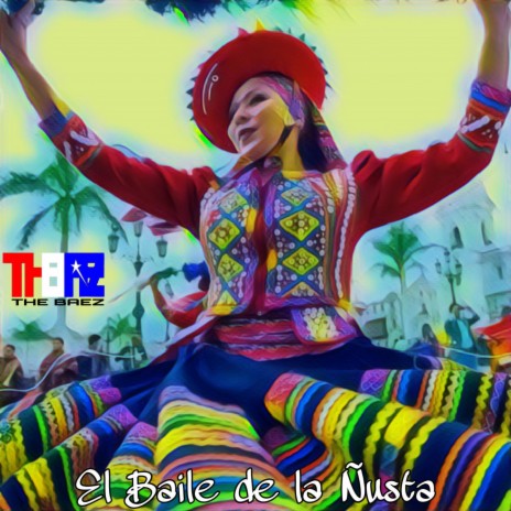 El Baile De La Ñusta | Boomplay Music