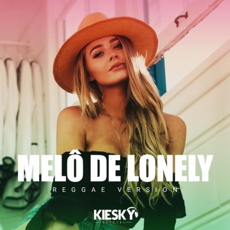 Melô de Lonely (Reggae Version)