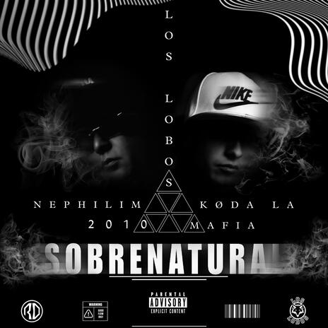 Sobrenatural ft. Nephilim 2010 | Boomplay Music