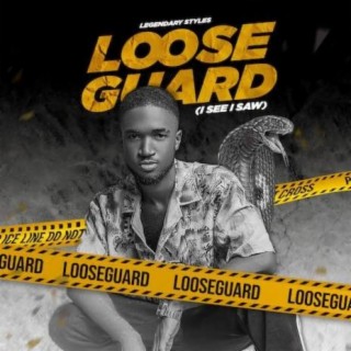 Looseguard (I see, I saw) lyrics | Boomplay Music