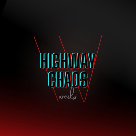 Highway Chaos | Boomplay Music